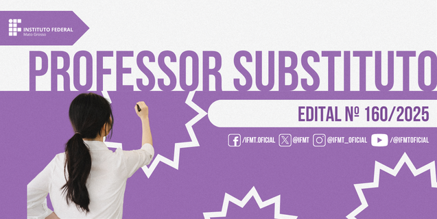 IFMT abre vagas para contratação temporária de professores substitutos