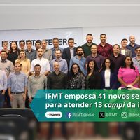  IFMT empossa 41 novos servidores para atender 13 campi da instituição
